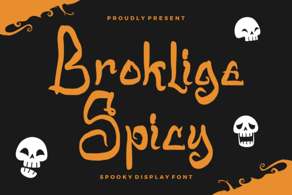 Broklige Spicy: A Bold, Spooky Display Font for Handmade Creators