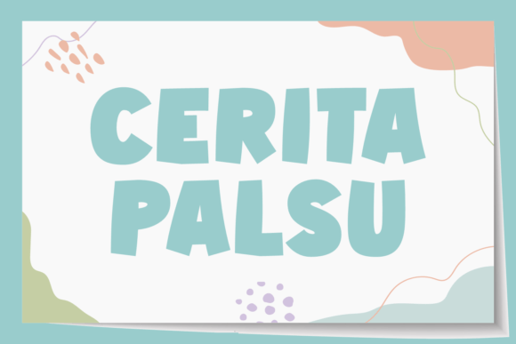 Cerita Palsu: A Playful, Chunky Display Font for Handmade Brands