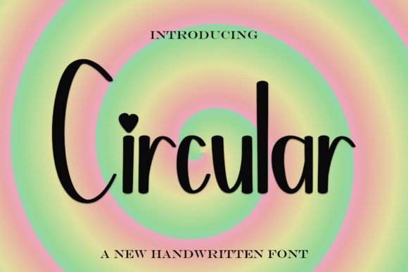 Circular: A Handwritten Font That Builds Trust