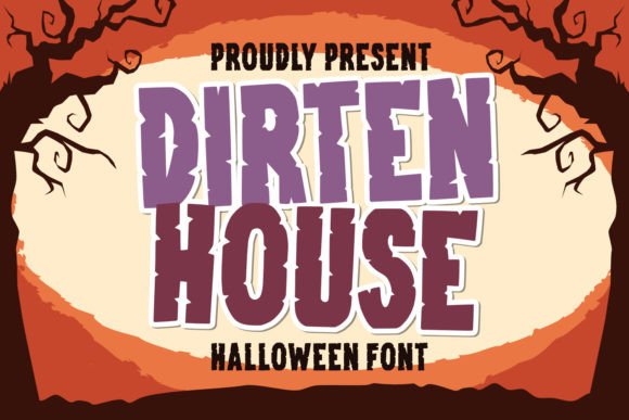 Dirten House: A Spine-Chilling Display Font for Handmade Halloween Magic