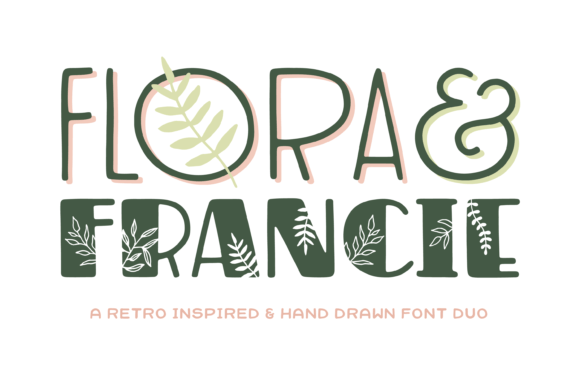 Flora Francie: A Retro Display Font That Makes Your Brand Instantly Memorable