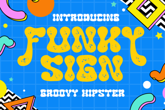 Funky Sign: A Groovy Display Font for Campaign Headlines