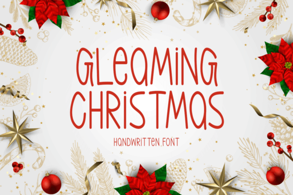 Gleaming Christmas: A Festive Handwritten Display Font for Digital Design