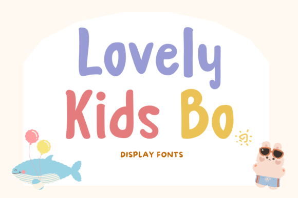 Lovely Kids Bo: A Playful Display Font for Digital Branding