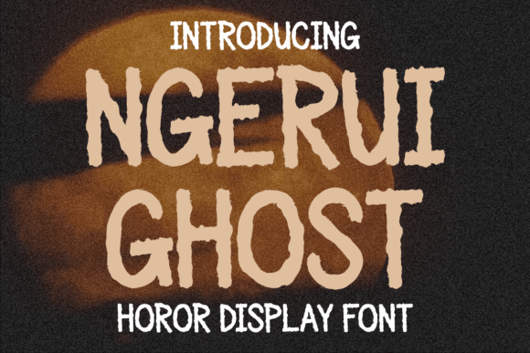 Ngerui Ghost: A Spooky Display Font That Sets the Mood