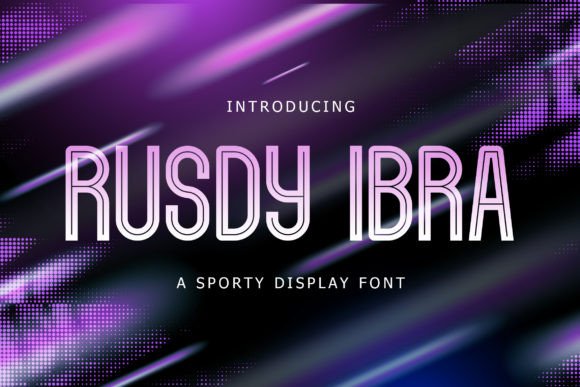 Rusdy Ibra: A Sporty Display Font That Makes Your Brand Look Instantly Polished