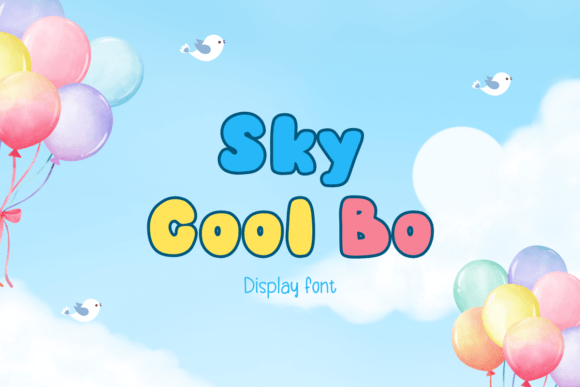 Sky Cool Bo: A Playful Display Font That Actually Works