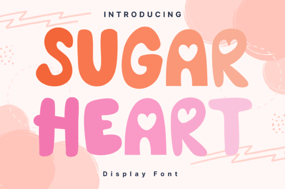 Sugar Heart: A Whimsical Display Font That Delivers Clarity & Charm